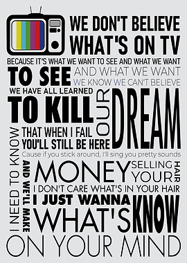 We Don't Believe What's On TV Text Art