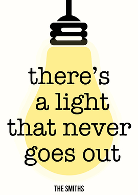 There's a Light That Never Goes Out