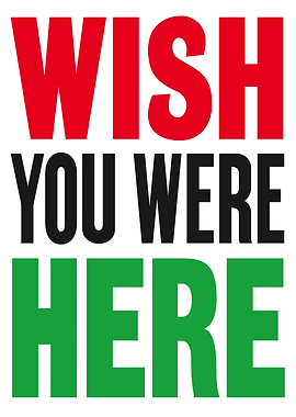Wish You Were Here Text Art