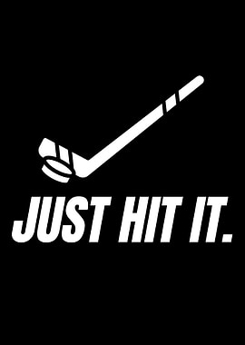 Just Hit It Hockey
