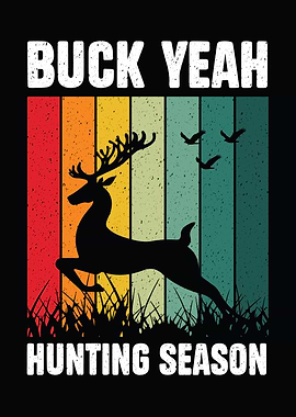Retro hunting poster - 'Buck Yeah It’s Hunting Season' funny lodge wall decor for hunters