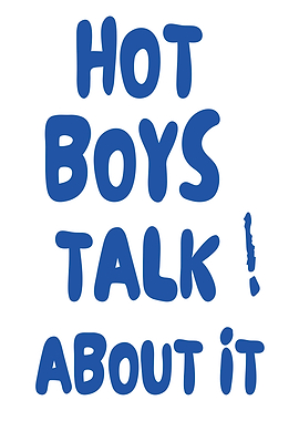 Hot Boys Talk About It Text Art