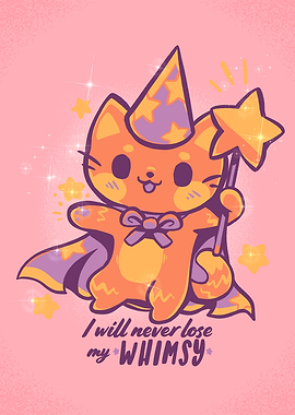 I will Never Lose my Whimsy