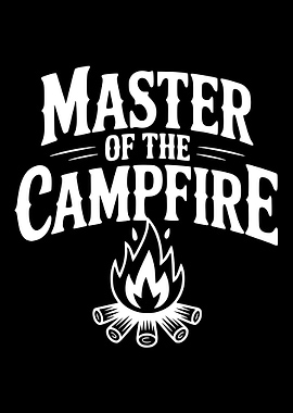 Master of the Campfire