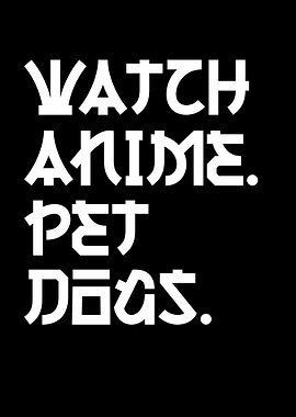 Watch Anime Pet Dogs Text Art