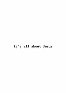It's All About Jesus Text