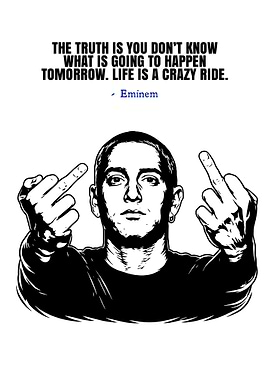 Eminem Quote and Middle Fingers