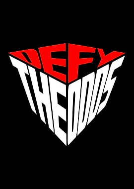 Defy The Odds Text Art