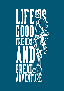 Skeleton hiker with inspirational text