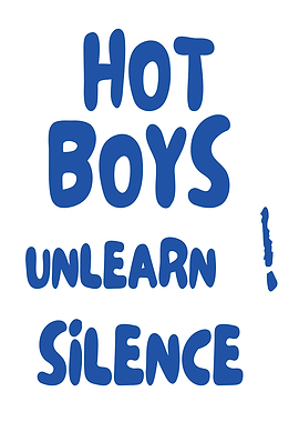 Hot Boys Unlearn Silence