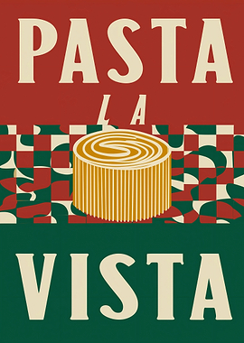 Pasta la Vista Retro Italian Kitchen Poster