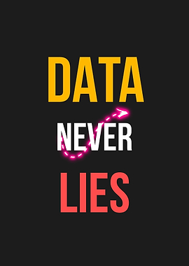 Data Never Lies Text Art