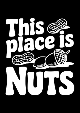 This Place is Nuts Text Art