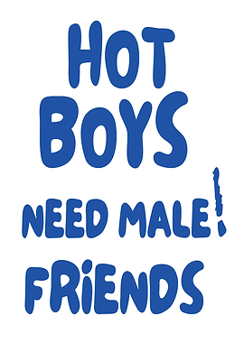Hot Boys Need Male Friends Text Art