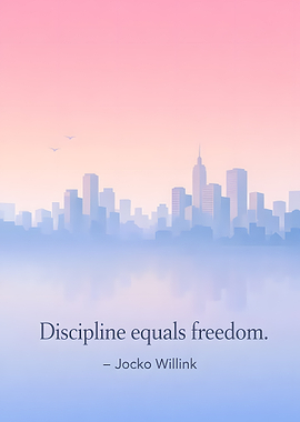 Discipline equals freedom quote