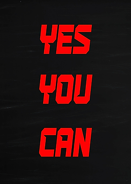 Yes You Can Motivational Text