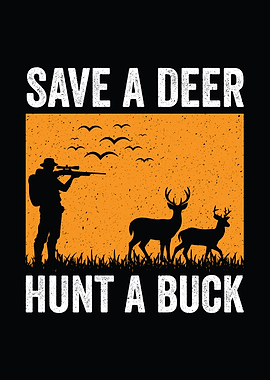Funny deer hunting wall art - 'Save A Deer Hunt A Buck' rustic lodge wall decor for deer hunters