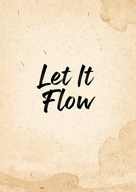 Let It Flow Typography