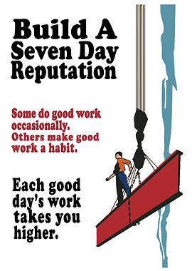 Build a Seven Day Reputation Workplace Motivational Poster