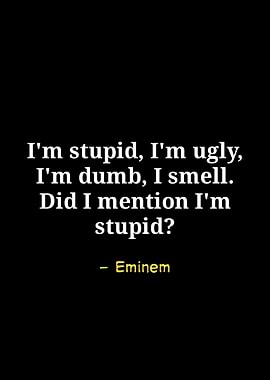 Eminem Quote on Black Background