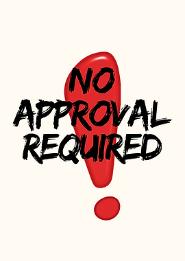 No Approval Required – Red Bold Typography Statement