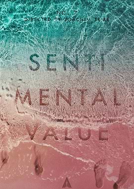 Sentimental Value Movie Poster