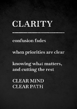 Clarity quote poster