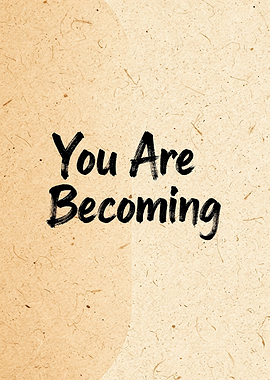 You Are Becoming Typography