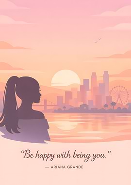 Ariana Grande quote with cityscape sunset
