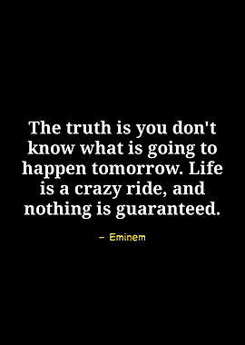 Eminem Quote on Life