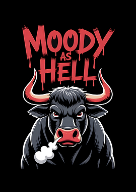 Moody Bull with Text