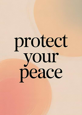 Protect Your Peace Typography