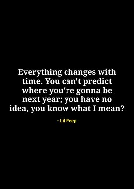 Lil Peep quote about change