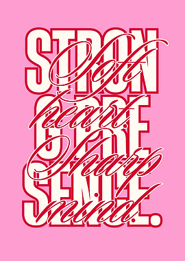 Soft Heart Sharp Mind – Strong Presence | Feminine Empowerment Typography (Pink Aesthetic)
