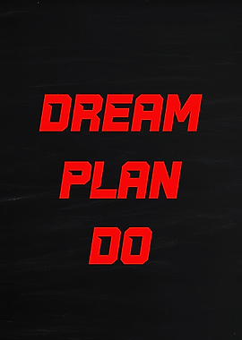 Dream Plan Do Motivational Text