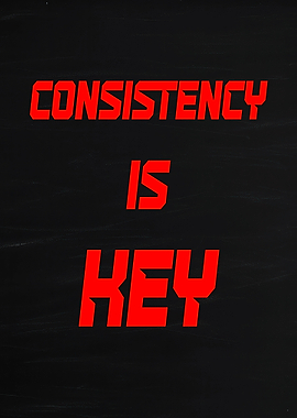 Consistency is Key motivational text