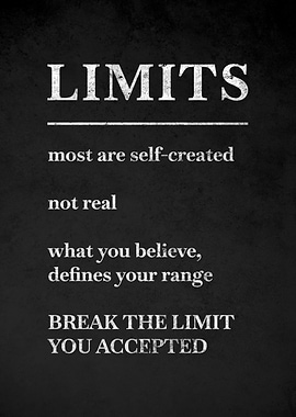 Limits are self-created