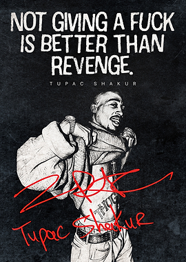 Hip-Hop Poster – “Not Giving a Fuck Is Better Than Revenge” Rap Wall Art