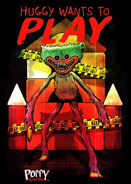 Huggy Wuggy Wants to Play Poster