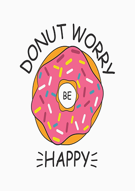 Donut Worry Be Happy Illustration