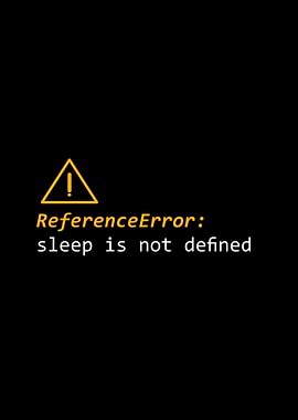 Reference Error Sleep Not Defined