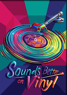 Sounds Better on Vinyl Record