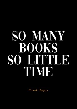 So Many Books So Little Time Quote