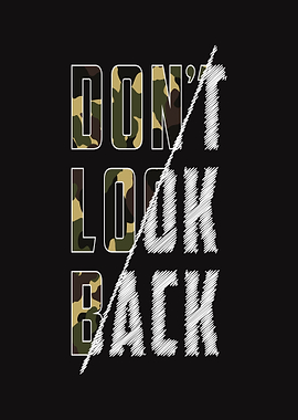 Don't Look Back Camouflage Text