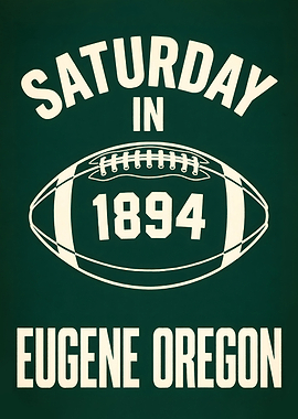 Saturday in 1894 Eugene Oregon