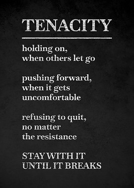 Tenacity Definition Poster