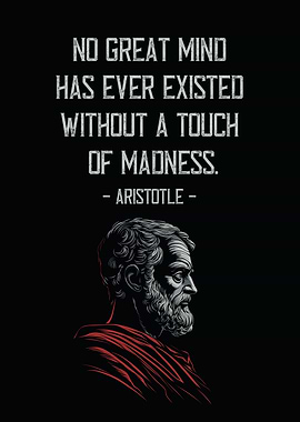 Aristotle Quote on Genius and Madness