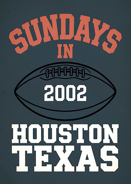 Sundays in 2002 Houston Texas