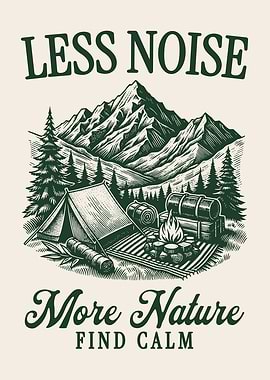 Less Noise More Nature Poster, Camping Wall Art, Vintage Outdoor Design, Calm Wilderness Decor