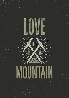 Love is a Mountain Text Art